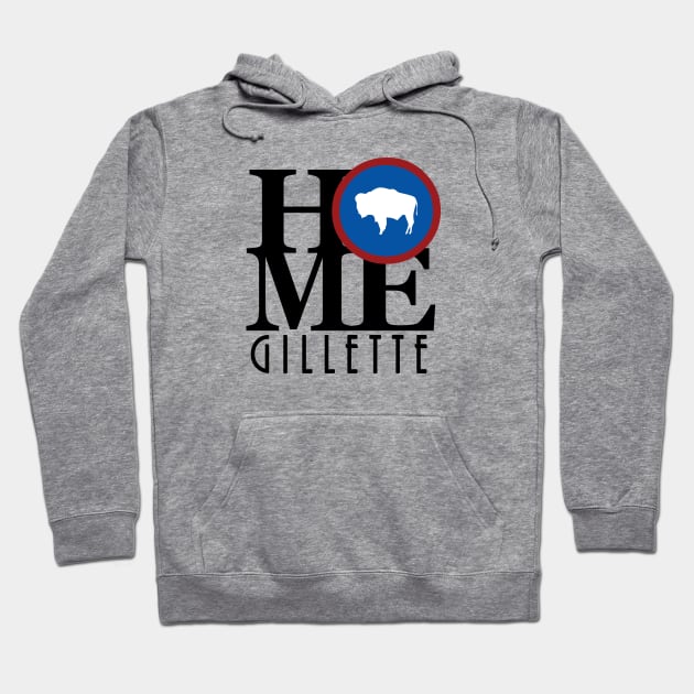 HOME GilletteWY Hoodie by Wyoming